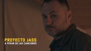 PROYECTO JASS. A pesar de las canciones. Videoclip oficial